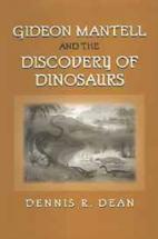 Gideon Mantell and Discovery of Dinosaurs