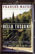 Bella Tuscany - by Frances Mayes