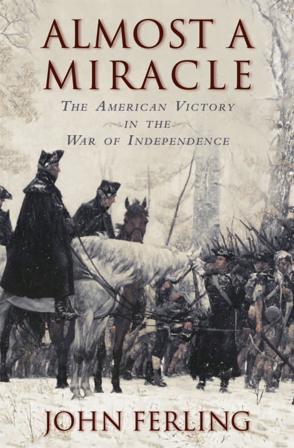 Almost A Miracle America Wins The Revolution