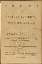 Poems on Various Subjects - by Phillis Wheatly
