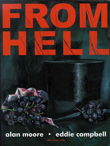 from hell alan moore eddie campbell from hell alan moore eddie campbell