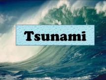 How Could a Massive Tsunami Strike without Warning?