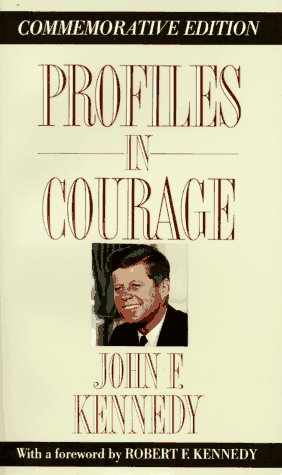 john kennedy profiles in courage john kennedy profiles in courage