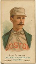 1887 Baseball Card - John Clarkson, Boston Beaneaters