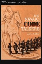The Navajo Code Talkers - by Doris A. Paul