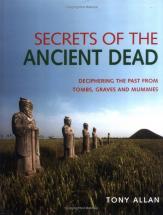 Secrets of the Ancient Dead
