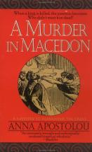 A Murder in Macedon - by Anna Apostolou