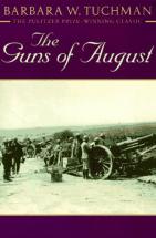 The Guns of August - by Barbara W. Tuchman