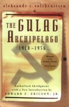 GULAG Archipelago - by Aleksandr I. Solzhenitsyn