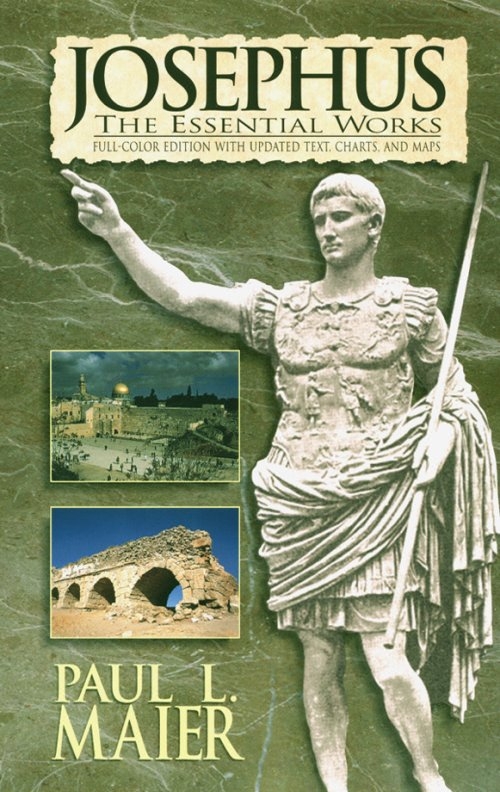 Josephus The Essential Works by Paul L. Maier