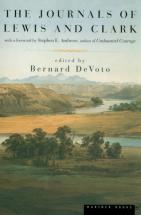 The Journals of Lewis and Clark - Edited by Bernard DeVoto