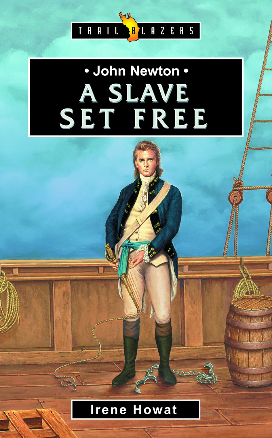 John Newton A Slave Set Free by Irene Howat