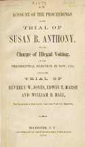 Anthony Trial Proceedings - Rochester, N.Y., 1874