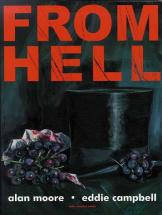 From Hell - by Alan Moore, Eddie Campbell