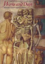Works and Days - by Edward Kleinschmidt Mayes